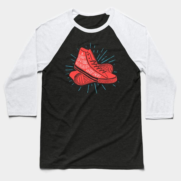 A Journey of a thousand miles begins with good shoes Funny Gift Baseball T-Shirt by BadDesignCo